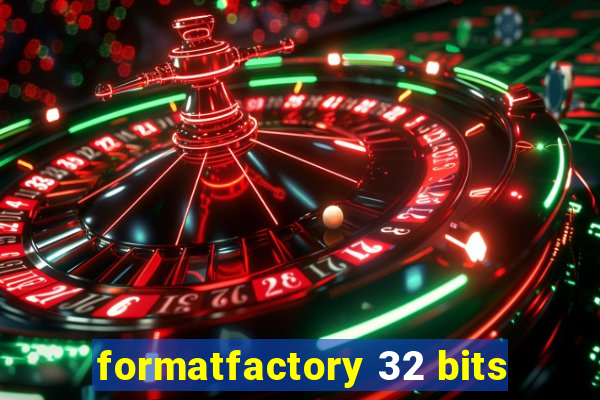 formatfactory 32 bits